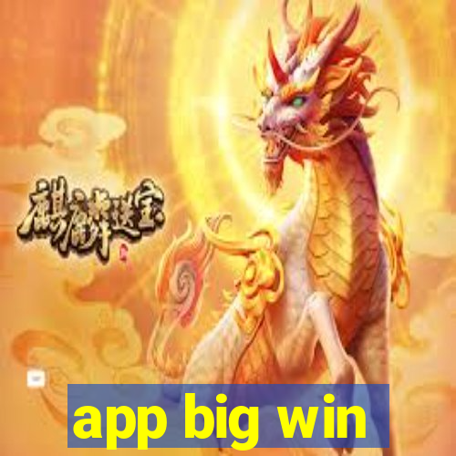 app big win